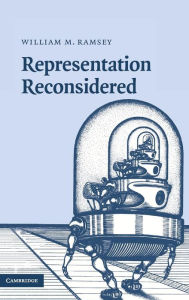 Title: Representation Reconsidered, Author: William M. Ramsey