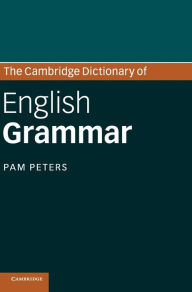 Title: The Cambridge Dictionary of English Grammar, Author: Pam Peters