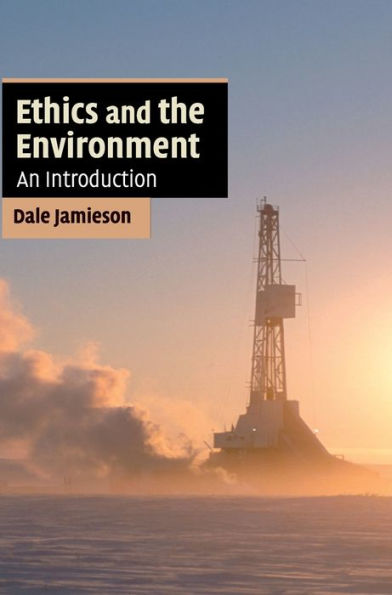 Ethics and the Environment: An Introduction