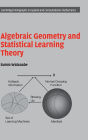 Algebraic Geometry and Statistical Learning Theory