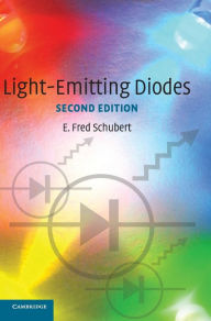 Title: Light-Emitting Diodes / Edition 2, Author: E. Fred Schubert