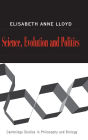 Science, Politics, and Evolution / Edition 1
