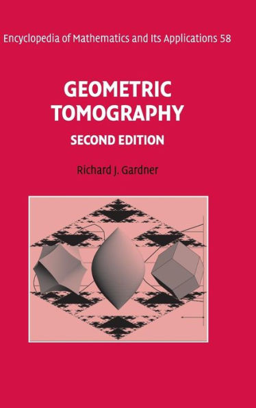 Geometric Tomography / Edition 2