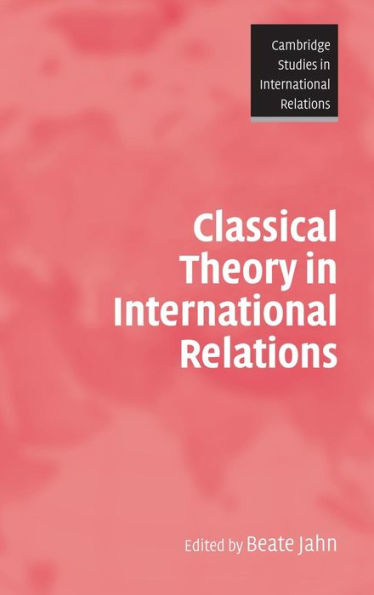 Classical Theory in International Relations