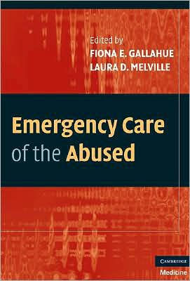 Emergency Care of the Abused