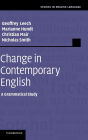 Change in Contemporary English: A Grammatical Study