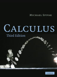 Title: Calculus / Edition 3, Author: Michael Spivak