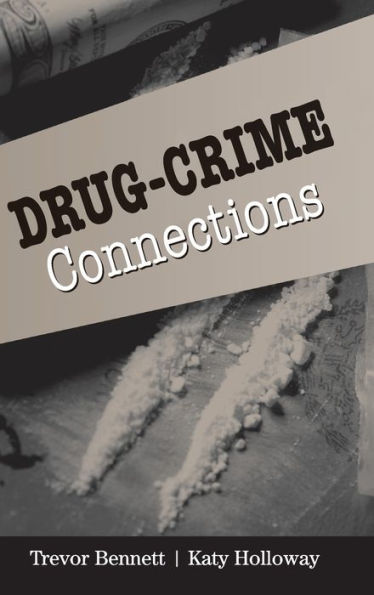 Drug-Crime Connections