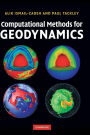 Computational Methods for Geodynamics