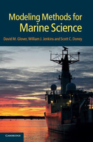 Title: Modeling Methods for Marine Science, Author: David M. Glover