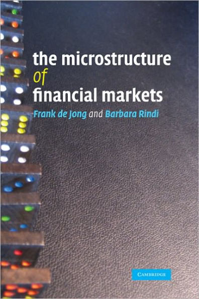The Microstructure of Financial Markets