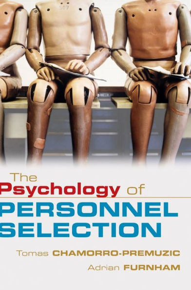 The Psychology of Personnel Selection