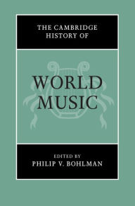 Title: The Cambridge History of World Music, Author: Philip V. Bohlman