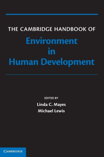 The Cambridge Handbook of Environment Human Development