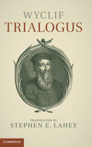 Title: Wyclif: Trialogus, Author: John Wyclif