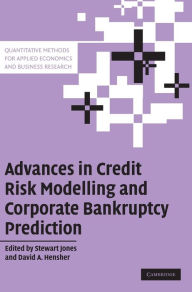 Title: Advances in Credit Risk Modelling and Corporate Bankruptcy Prediction, Author: Stewart Jones