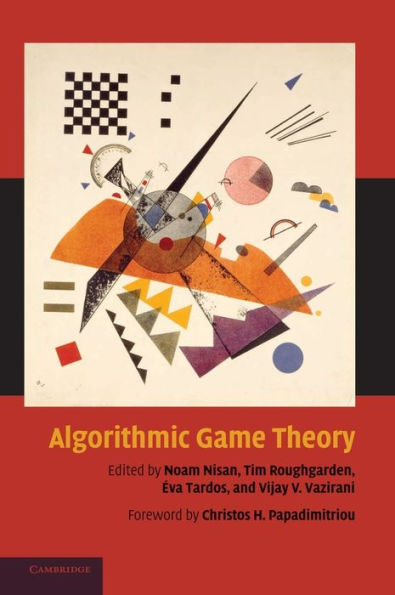 Algorithmic Game Theory / Edition 1