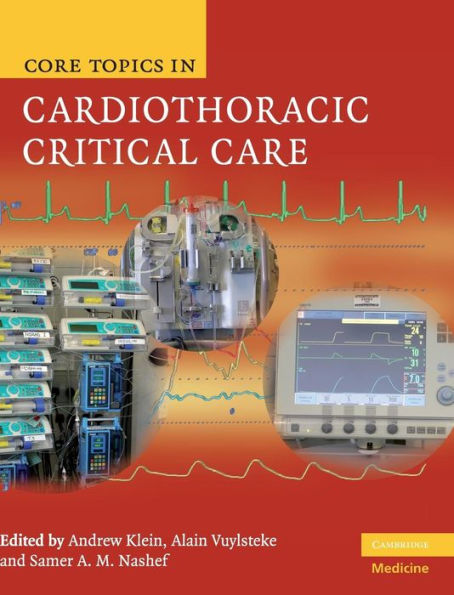 Core Topics in Cardiothoracic Critical Care / Edition 1