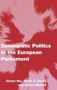 Title: Democratic Politics in the European Parliament, Author: Simon Hix