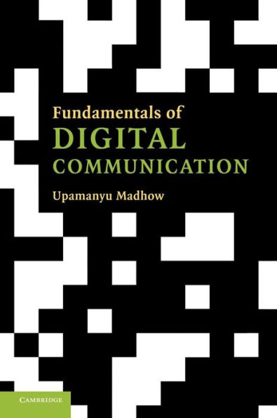 Fundamentals of Digital Communication / Edition 1