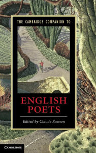 Title: The Cambridge Companion to English Poets, Author: Claude Rawson