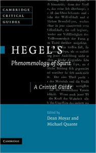 Title: Hegel's Phenomenology of Spirit: A Critical Guide / Edition 1, Author: Dean Moyar