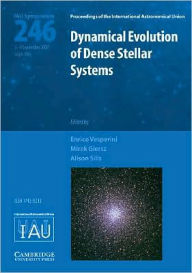 Title: Dynamical Evolution of Dense Stellar Systems (IAU S246), Author: Enrico Vesperini