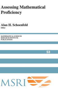 Title: Assessing Mathematical Proficiency, Author: Alan H. Schoenfeld