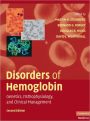 Disorders of Hemoglobin: Genetics, Pathophysiology, and Clinical Management / Edition 2