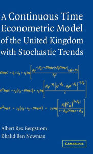 Title: A Continuous Time Econometric Model of the United Kingdom with Stochastic Trends, Author: Albert Rex Bergstrom
