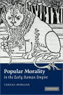 Popular Morality in the Early Roman Empire