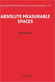 Title: Absolute Measurable Spaces, Author: Togo Nishiura