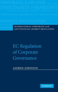 Title: EC Regulation of Corporate Governance / Edition 1, Author: Andrew Johnston