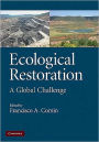 Ecological Restoration: A Global Challenge
