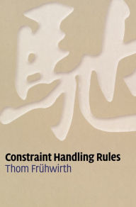 Title: Constraint Handling Rules, Author: Thom Frühwirth
