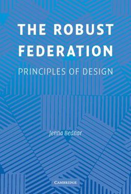 The Robust Federation: Principles of Design