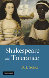 Title: Shakespeare and Tolerance, Author: B. J. Sokol