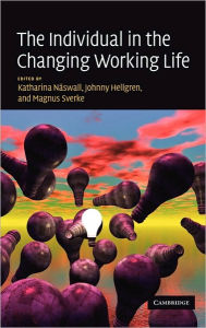 Title: The Individual in the Changing Working Life, Author: Katharina Naswall