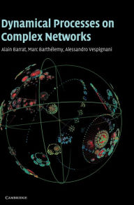 Title: Dynamical Processes on Complex Networks, Author: Alain Barrat