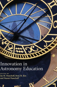 Title: Innovation in Astronomy Education / Edition 1, Author: Jay M. Pasachoff