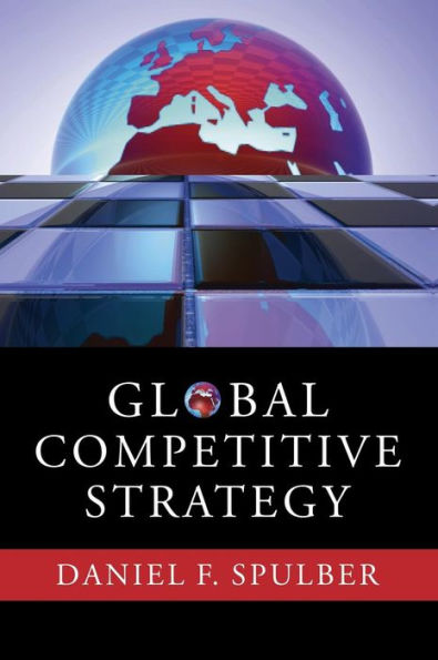 Global Competitive Strategy / Edition 1