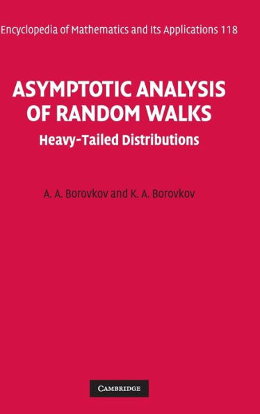Asymptotic Analysis of Random Walks: Heavy-Tailed Distributions