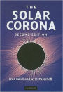 The Solar Corona / Edition 2