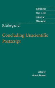 Title: Kierkegaard: Concluding Unscientific Postscript, Author: Cambridge University Press