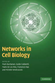 Title: Networks in Cell Biology, Author: Mark Buchanan
