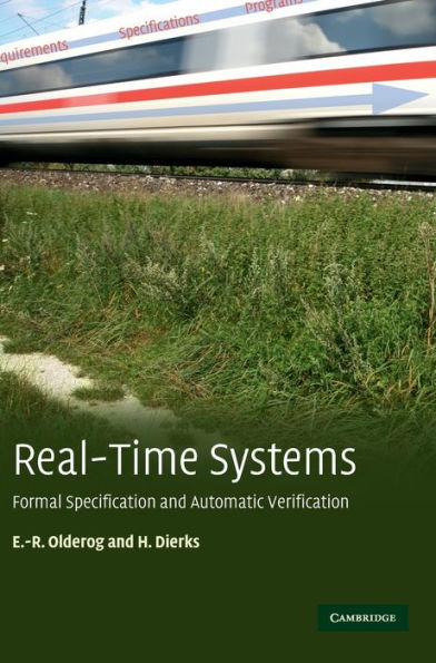 Real-Time Systems: Formal Specification and Automatic Verification