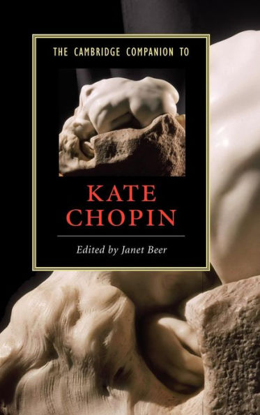 The Cambridge Companion to Kate Chopin