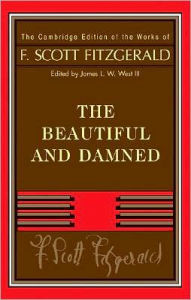 Title: Fitzgerald: The Beautiful and Damned / Edition 1, Author: F. Scott Fitzgerald