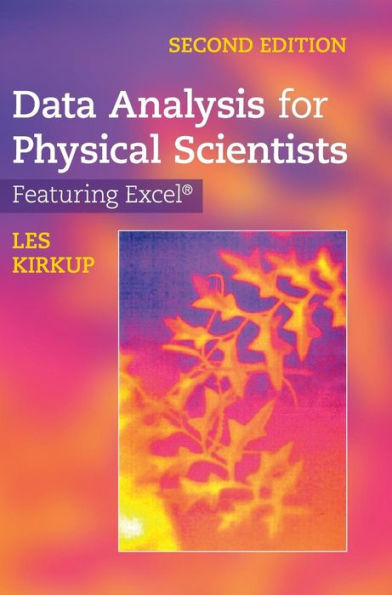 Data Analysis for Physical Scientists: Featuring Excel® / Edition 2