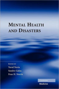 Title: Mental Health and Disasters, Author: Yuval Neria MD